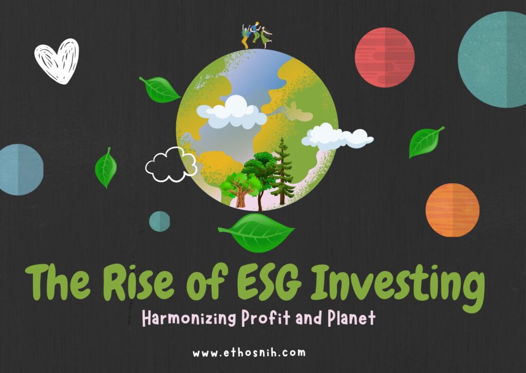 The Rise of ESG Investing